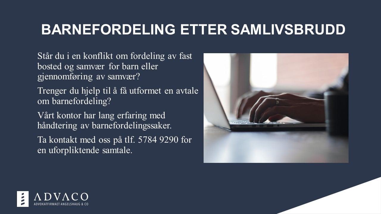 Informasjon om barnefordeling etter samlivsbrudd, med kontaktinformasjon for juridisk hjelp.
