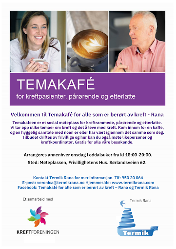 Temakafé-plakat for kreftpasienter, pårørende og etterlatte med informasjon om arrangementet i Rana.