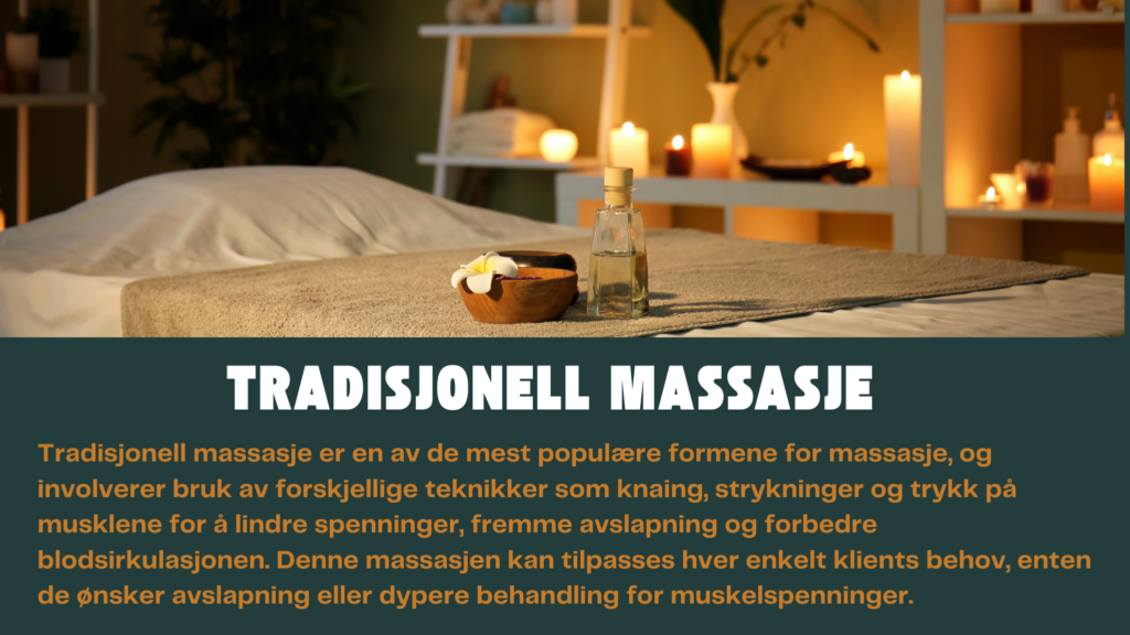 Tradisjonell massasje med oljer, håndkle og stearinlys i et avslappende rom for velvære og muskelavspenning.