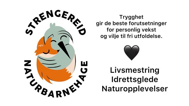 Logo for Strengereid Naturbarnehage med tekst om trygghet, livsmestring, idrettsglede og naturopplevelser.