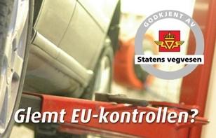 Bilde av en bil som får EU-kontroll med Statens vegvesen-logo i bakgrunnen. Tekst om glemt EU-kontroll.