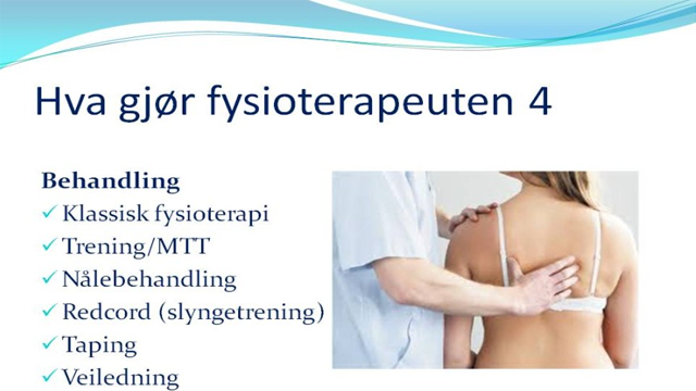 En presentasjon om fysioterapi med fokus på behandlingsteknikker som klassisk fysioterapi og trening.