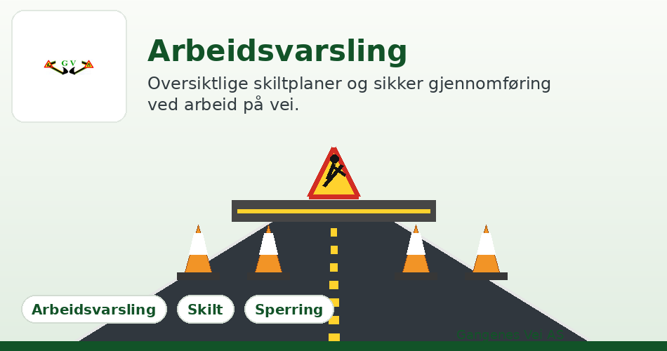 Skilt for arbeidsvarsling med veisperring og advarsel om arbeid på veien.