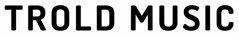 Trold Music